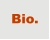 Bio.