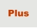 Plus
